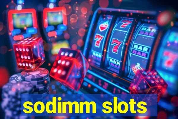 sodimm slots
